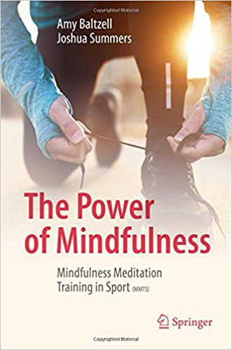 The Power of Mindfulness: Mindfulness Meditation Training in Sport (MMTS)